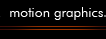 Motion Graphics